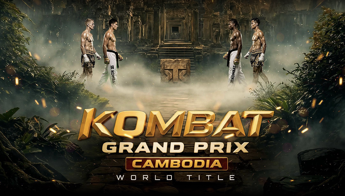 KOMBAT GRAND PRIX MAKES HISTORIC DEBUT IN CAMBODIA WITH WORLD TITLE BOUT